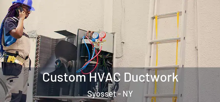  Custom HVAC Ductwork Syosset - NY