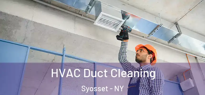  HVAC Duct Cleaning Syosset - NY