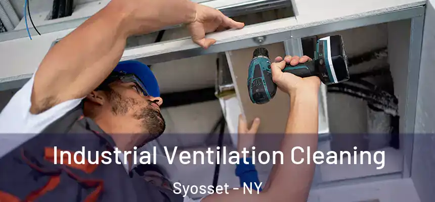  Industrial Ventilation Cleaning Syosset - NY